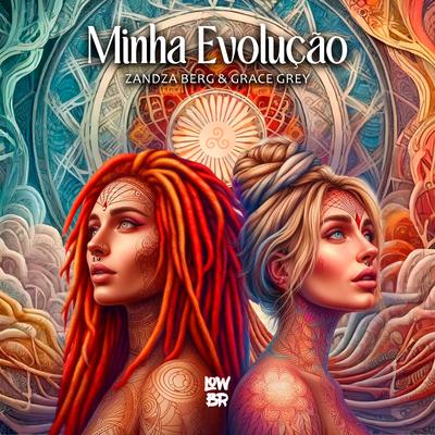 Minha Evolução By ZandZa Berg, Grace Grey's cover