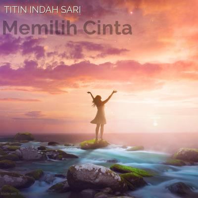 Memilih Cinta's cover