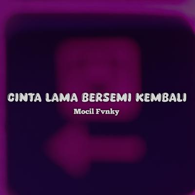 CINTA LAMA BERSEMI KEMBALI's cover