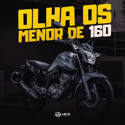 Olha os Menor de 160's cover