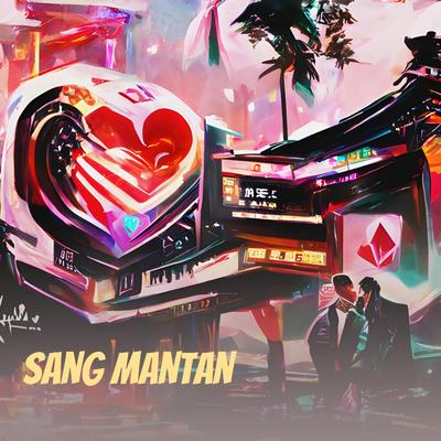 Sang Mantan's cover