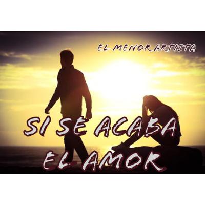 SI SE ACABA EL AMOR's cover
