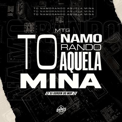 MTG TO NAMORANDO AQUELA MINA's cover