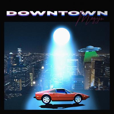 DOWNTOWN By Magyn's cover