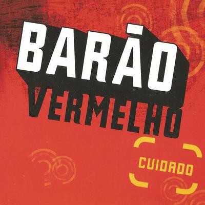Cuidado (Ao vivo) By Barão Vermelho's cover