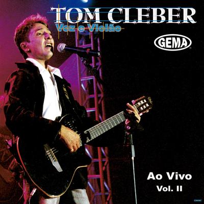 História de Amor (Ao Vivo) By Tom Cleber's cover