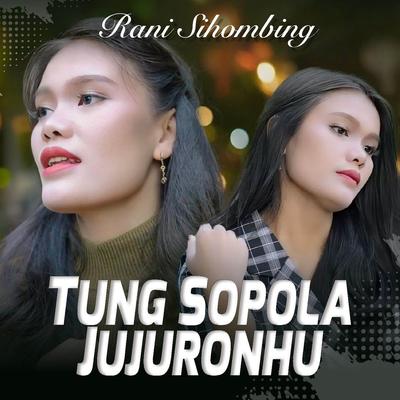 Tung Sopola Jujuronku's cover