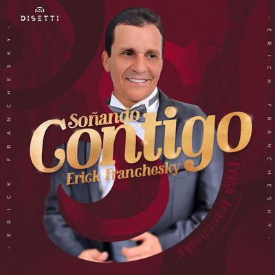 Soñando By Erick Franchesky's cover
