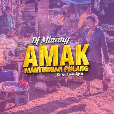Amak Manyuruah Pulang's cover