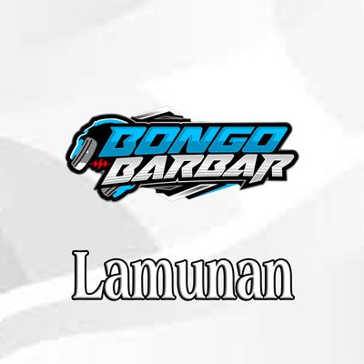 Lamunan By Bongobarbar's cover