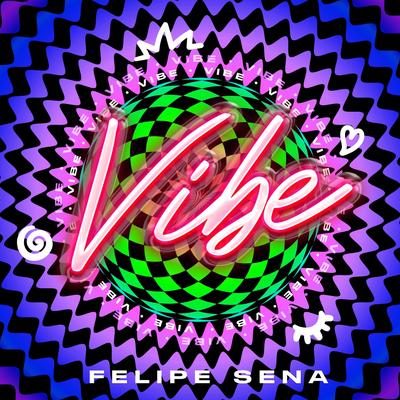 Vibe By Felipe Sena's cover