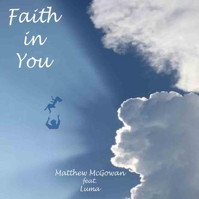 Faith in You By Matthew McGowan, Luma's cover