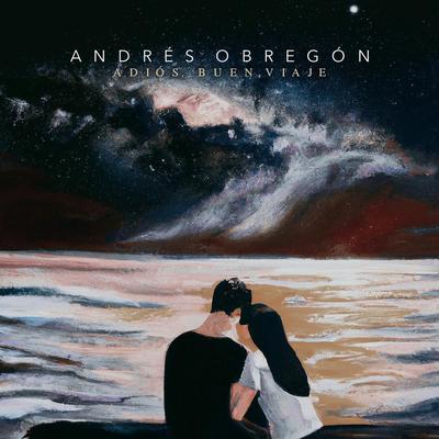 Intro I (Adiós, Buen Viaje) By Andrés Obregón's cover