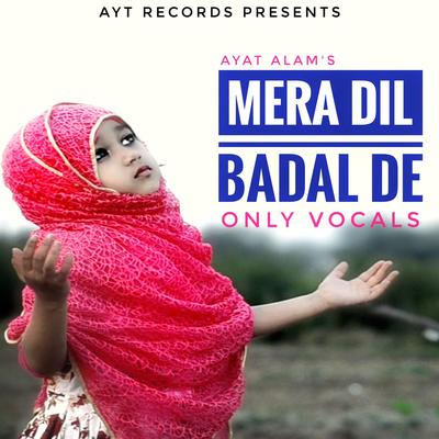 Mera Dil Badal De's cover