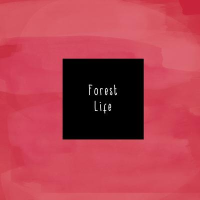 Forest Life's cover