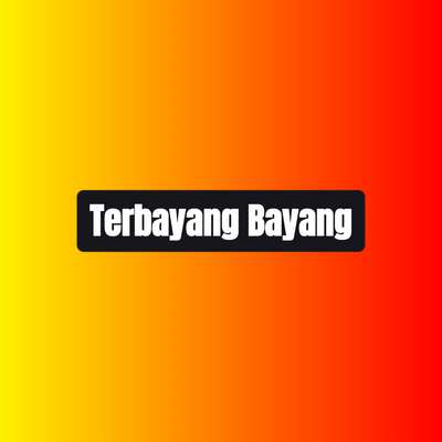 Terbayang Bayang's cover