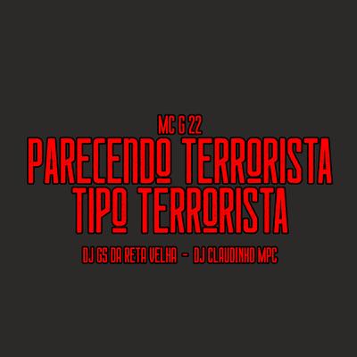 Parecendo Terrorista Tipo Terrorista's cover