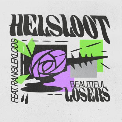 Beautiful Losers (feat. Rangleklods) By Helsloot, Rangleklods's cover