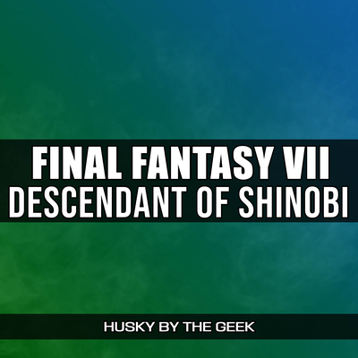 Descendant of Shinobi (From "Final Fantasy VII") (Metal Version)'s cover