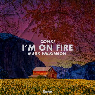 I'm On Fire By ConKi, Mark Wilkinson's cover