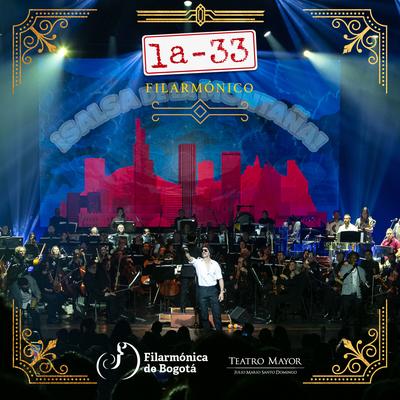 La-33 Filarmónico (En Vivo Desde El Teatro Mayor Julio Mario Santo Domingo)'s cover