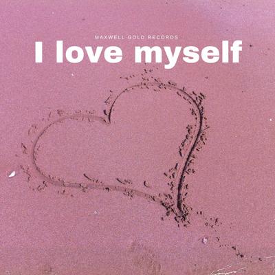 I Love Myself's cover
