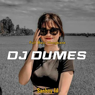 DJ DUMES FULL BASS's cover