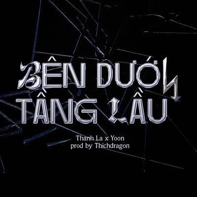 Bên Dưới Tầng Lầu's cover