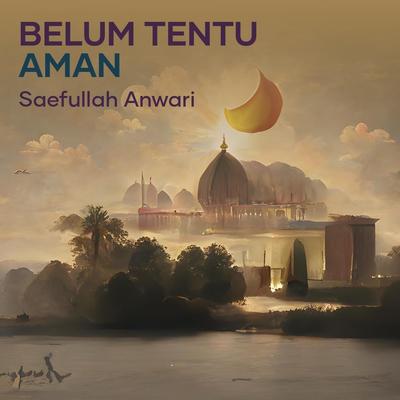 Belum Tentu Aman (Acoustic)'s cover