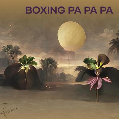 Boxing Pa Pa Pa's cover