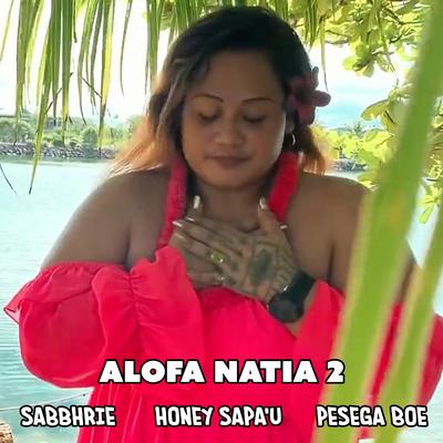 Alofa Natia 2's cover