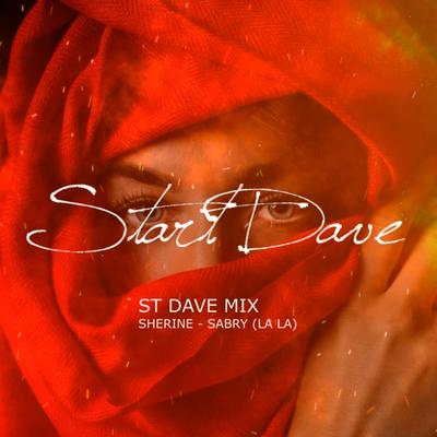 Sabry La La (St Dave Remix)'s cover