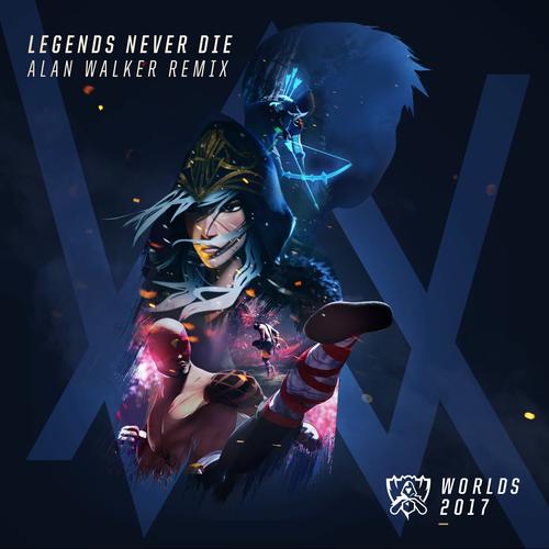 Legends Never Die - (Remix)'s cover