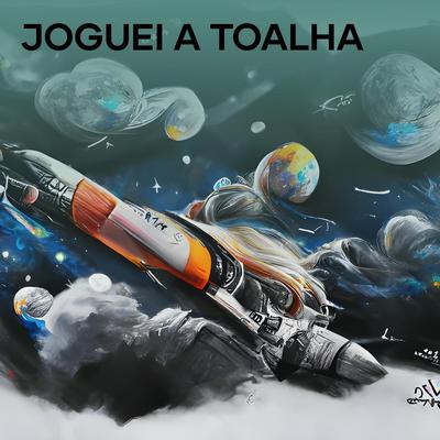 Joguei a toalha's cover