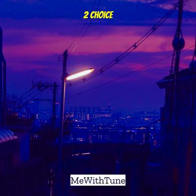 2 Choice's cover