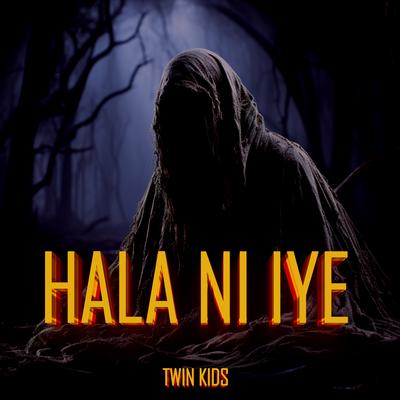 Hala Ni Iye's cover