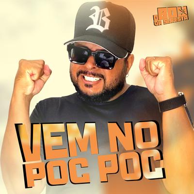 Vem no Poc Poc (feat. Mc Morgana) (feat. Mc Morgana) By O Boy da Seresta, Mc Morgana's cover