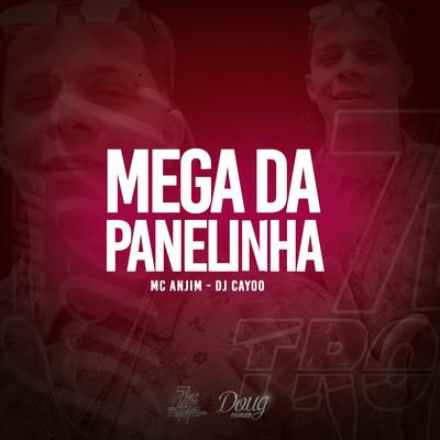 Mega da Panelinha By Mc Anjim, DJ Cayoo's cover