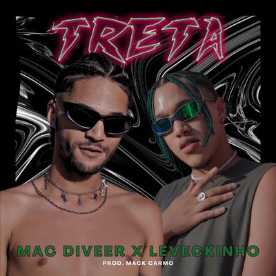 Treta By MAC DIVEER, Leveckinho's cover