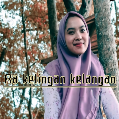 Ra Kelingan Kelangan's cover