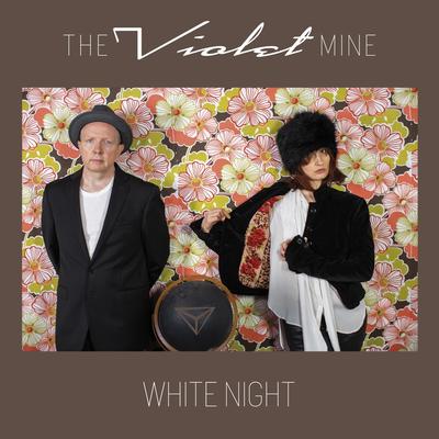 White Night By The Violet Mine's cover