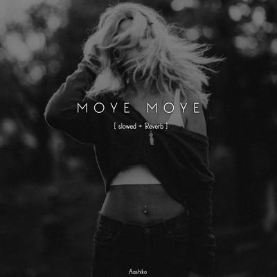 Moye Moye (Slowed + Reverb)'s cover