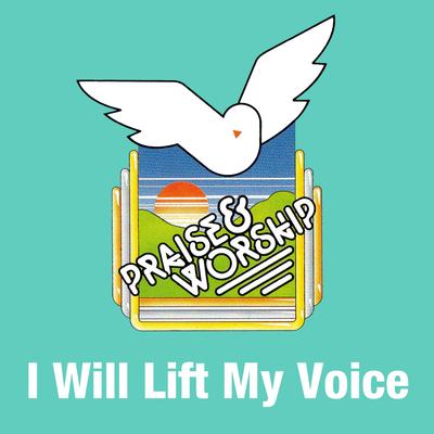 I Will Lift My Voice's cover