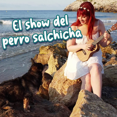 EL SHOW DEL PERRO SALCHICHA (Cover Acústico)'s cover