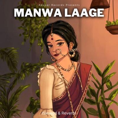 Manwa Laage (Slowed)'s cover