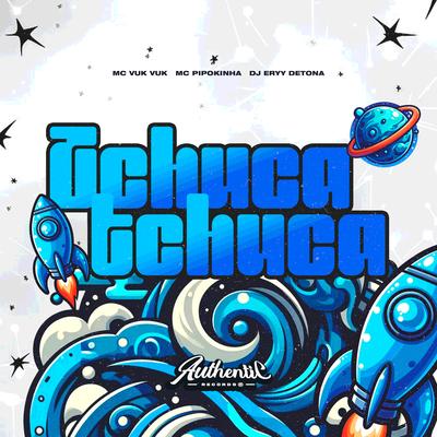 Tchuca Tchuca's cover