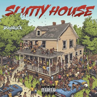 Slutty House's cover