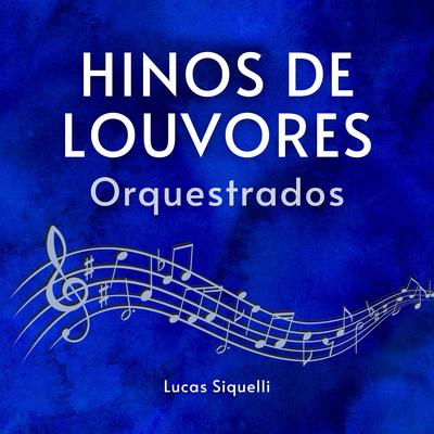 Hinos de Louvores Orquestrados's cover