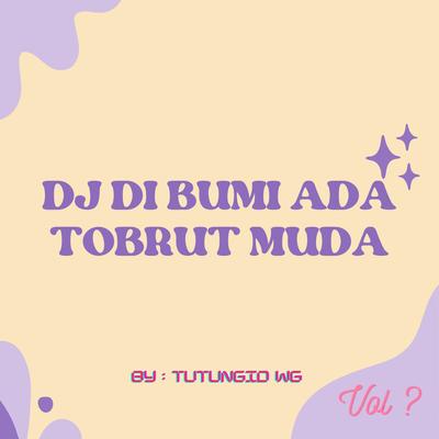 DIBUMI ADA TOBRUT MUDA's cover
