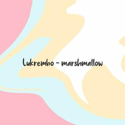 Marshmallow By Lukrembo's cover